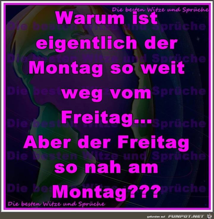 Warum ist der Montag Warum ist der Montag