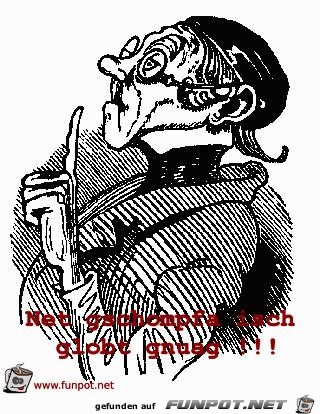 Net gschompfa isch globt gnuag Net gschompfa isch globt gnuag