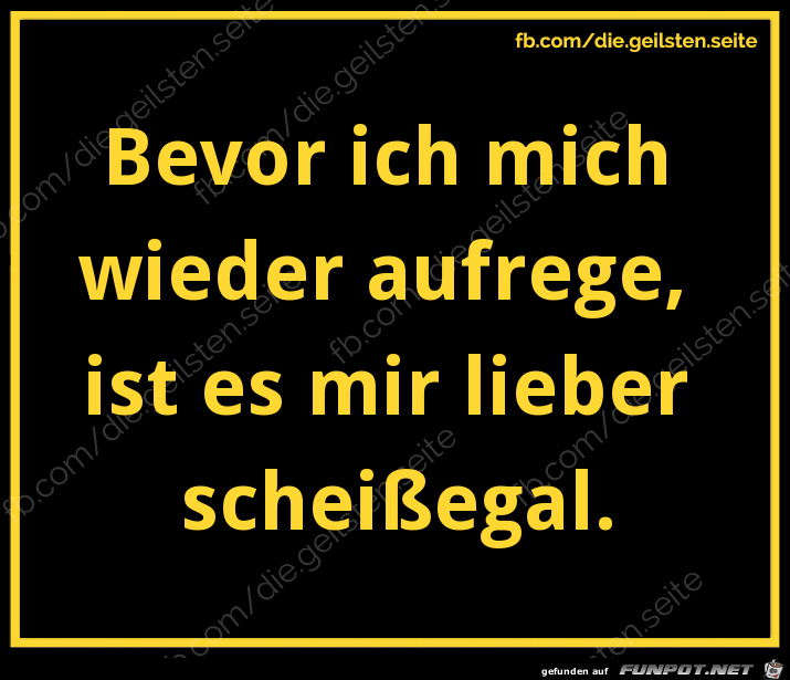 diegeilsten scheissegal diegeilsten scheissegal