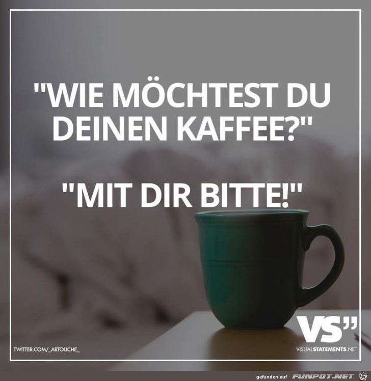 Wie moechtest Du Wie moechtest Du