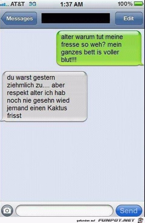 SMS... warum tut meine Fresse so weh? SMS... warum tut meine Fresse so weh?