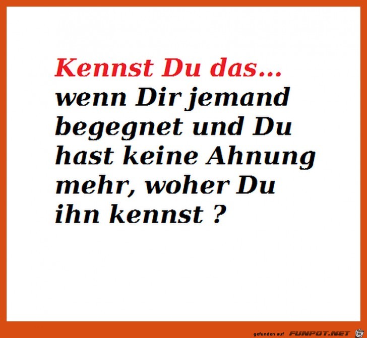 Kennst Du