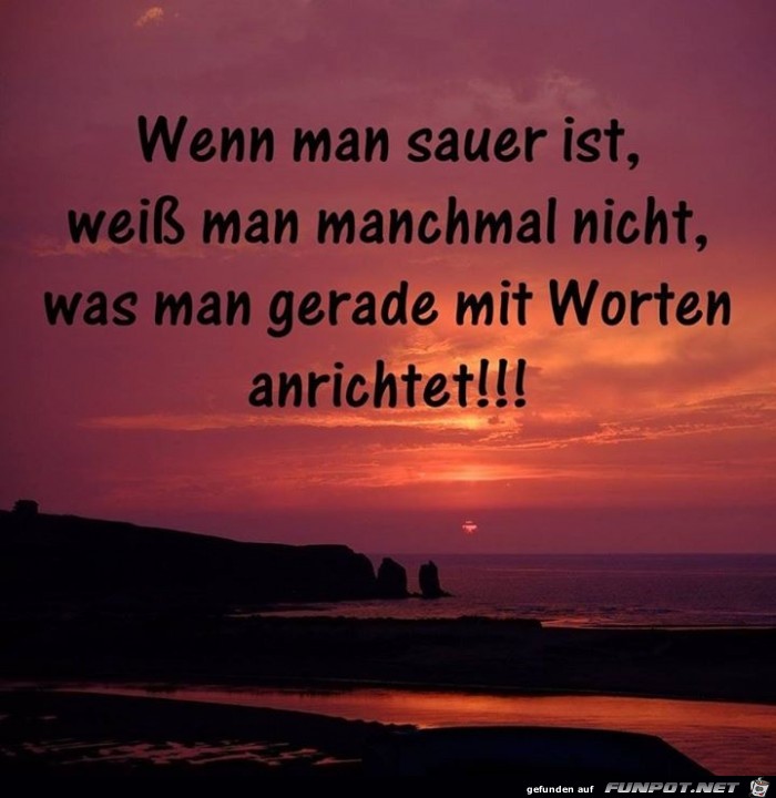 wenn man sauer ist