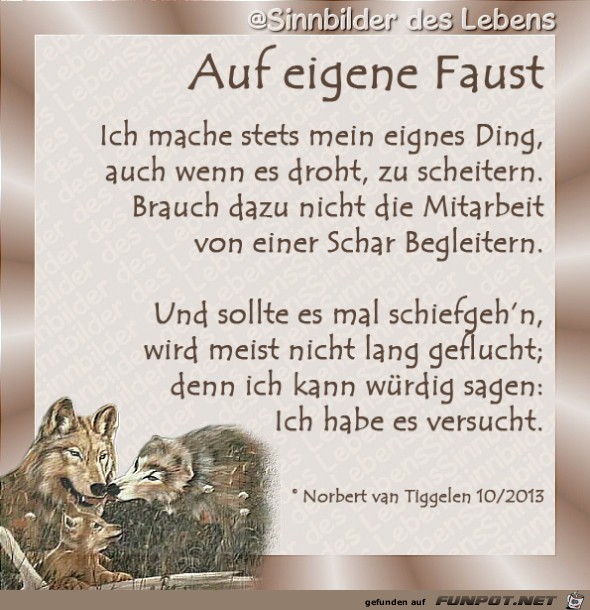 auf eigene faust 