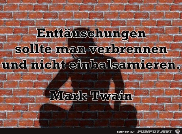 Enttäuschungen Enttäuschungen