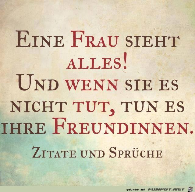 Eine Frau sieht alles