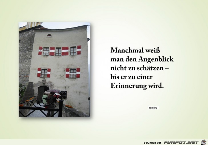 Manchmal weiss man den Augenblick Manchmal weiss man den Augenblick