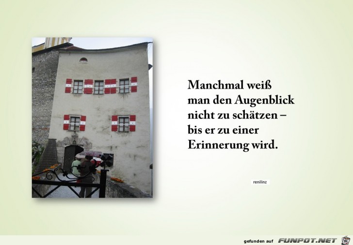 Manchmal weiss man den Augenblick