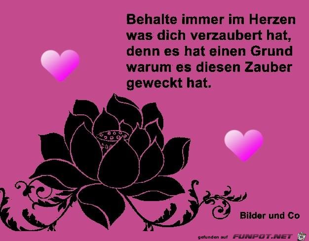 Behalte immer im Herzen...