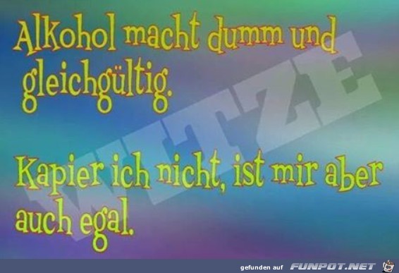 Alkohol macht dumm