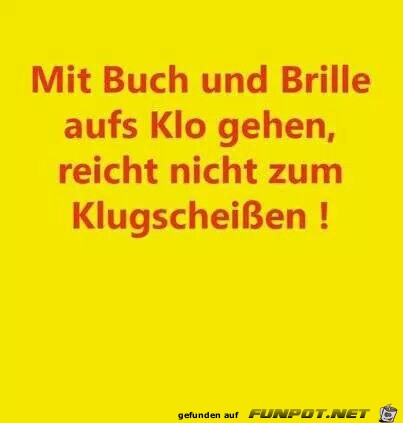 Mit Buch und Brille aufs Klo gehen Mit Buch und Brille aufs Klo gehen