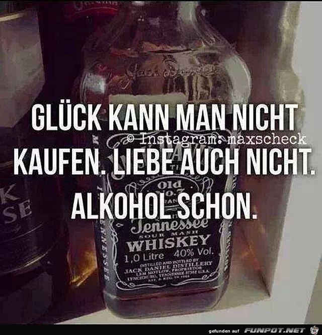 Glück kann man nicht kaufen... Glück kann man nicht kaufen...