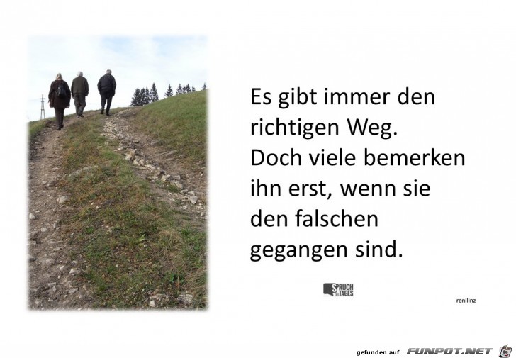 Es gibt immer den richtigen Weg Es gibt immer den richtigen Weg