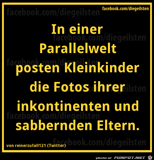 diegeilsten Parallelwelt diegeilsten Parallelwelt