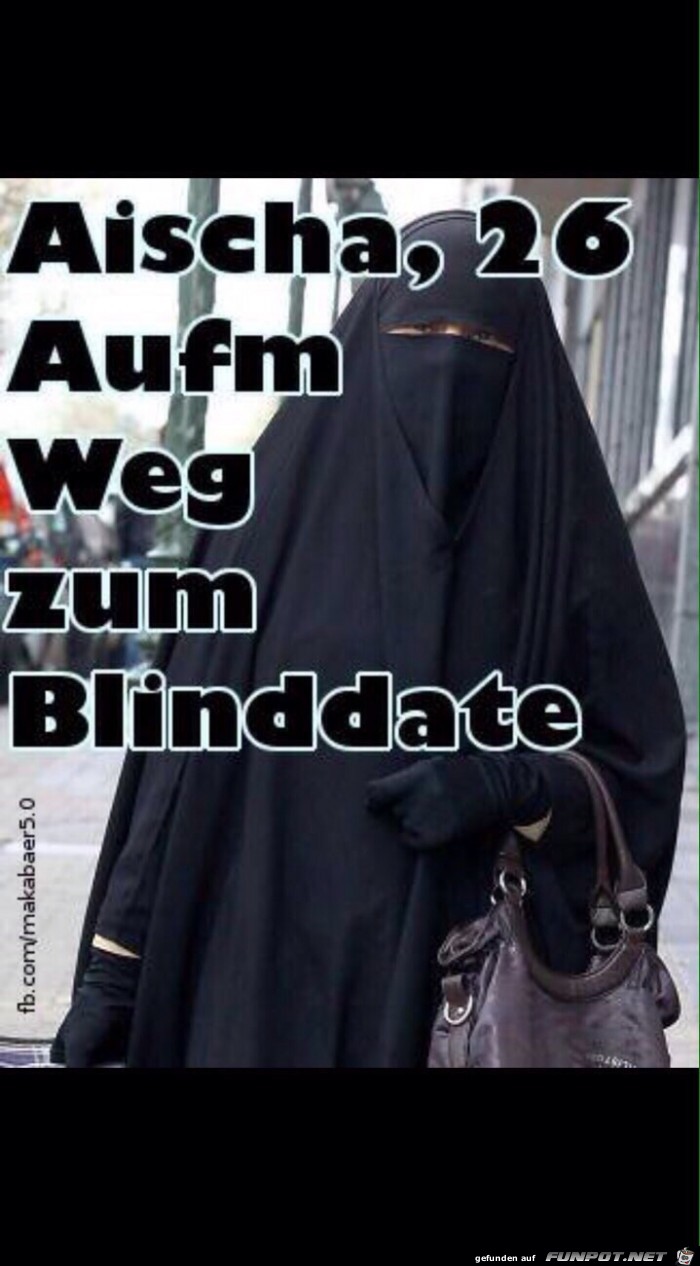 Aischa 26 auf dem Weg zum Bilnddate