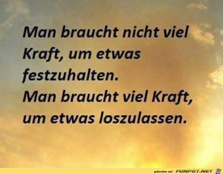 man braucht nicht viel Kraft