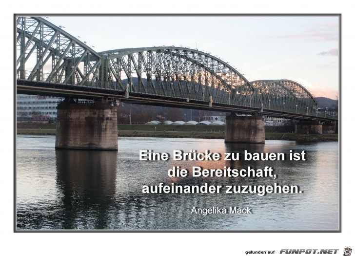eine bruecke zu bauen... eine bruecke zu bauen...