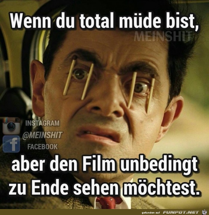 Wenn du total müde bist Wenn du total müde bist