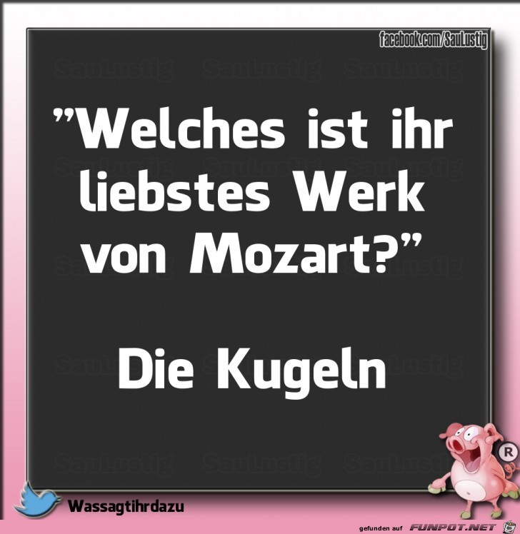 Kennst Du Mozart ueberhaupt