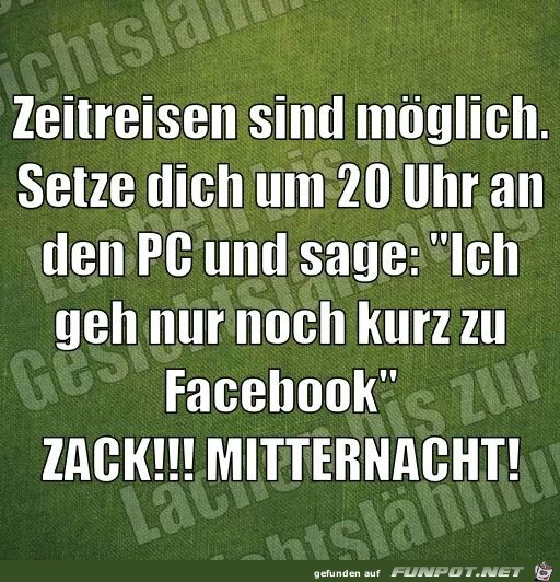 Zeitreisen sidn möglich... Zeitreisen sidn möglich...