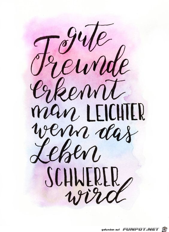 gute freunde erkennt man leichter