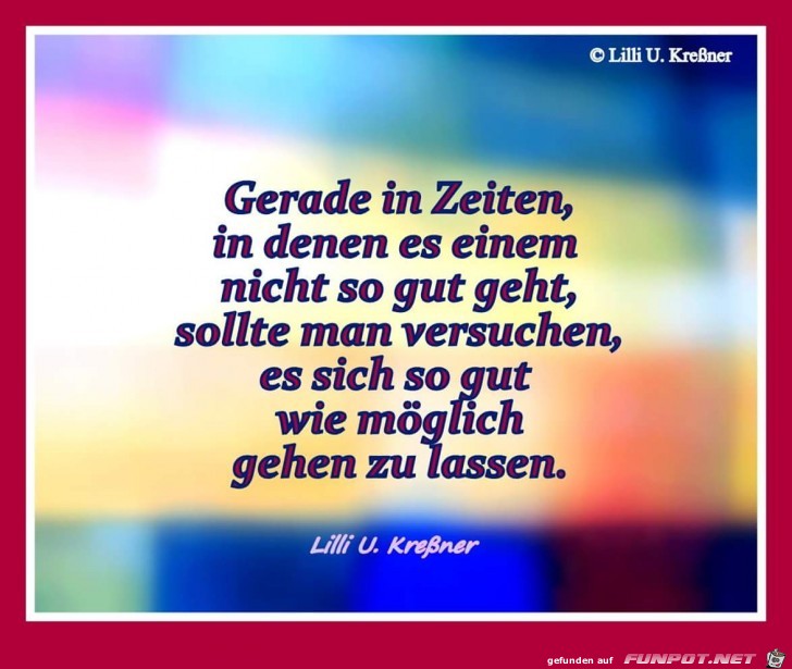 gerade in Zeiten gerade in Zeiten