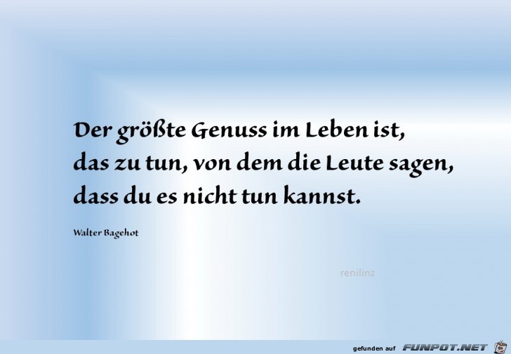 der größte Genuss der größte Genuss