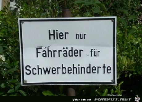 wer stellt so ein Schild auf?