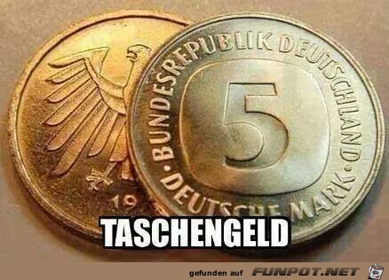 Damals Taschengeld Damals Taschengeld