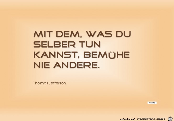 Mit dem was du selber tun kannst Mit dem was du selber tun kannst