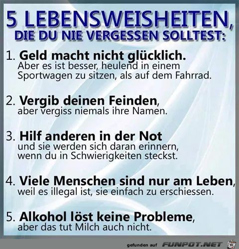 Lebensweisheiten Lebensweisheiten