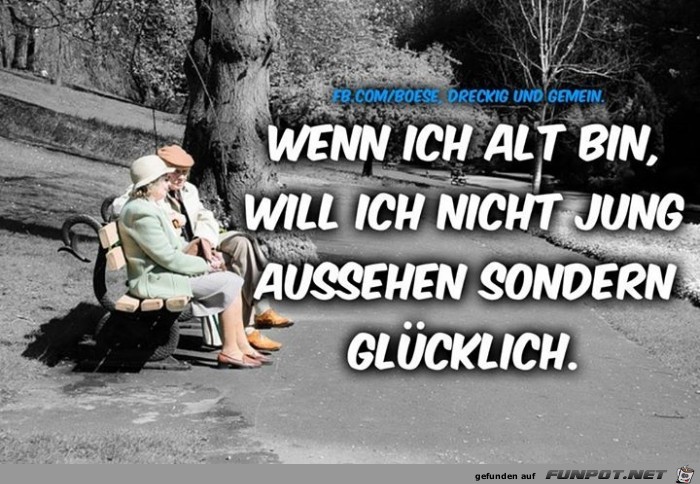 wenn ich alt bin wenn ich alt bin