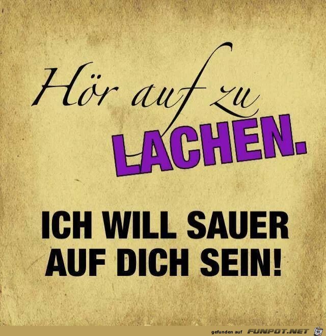 hoer auf zu lachen hoer auf zu lachen