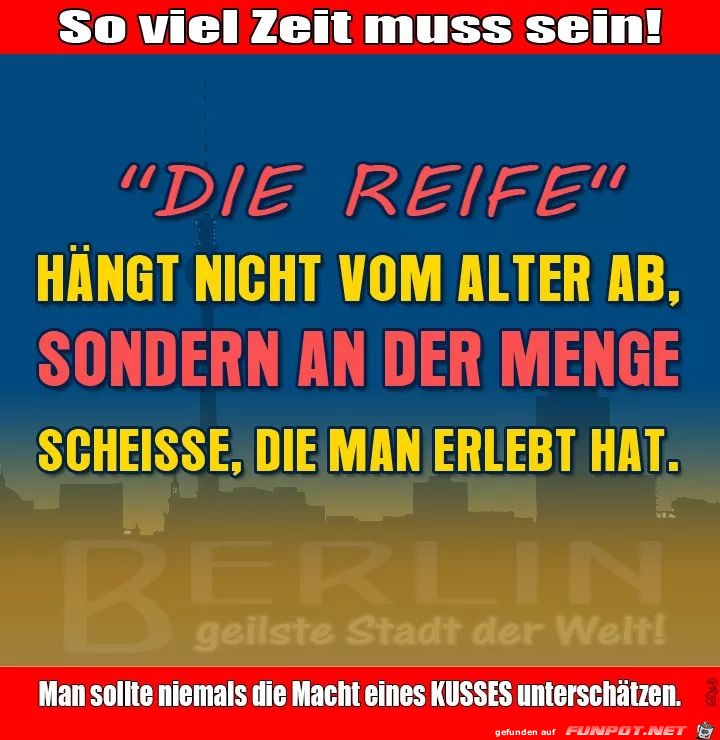 die Reife