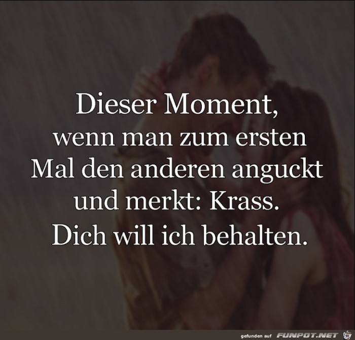 dieser Moment