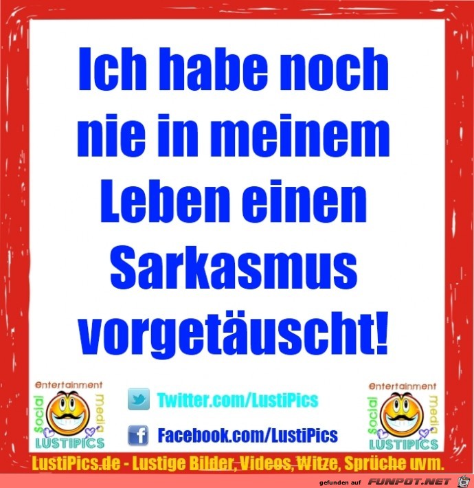 Sarkasmus Sarkasmus