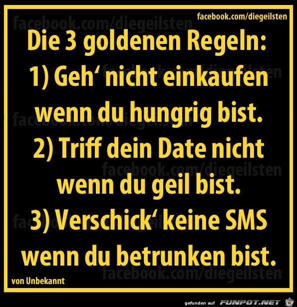 diegeilsten 3 goldene Regeln