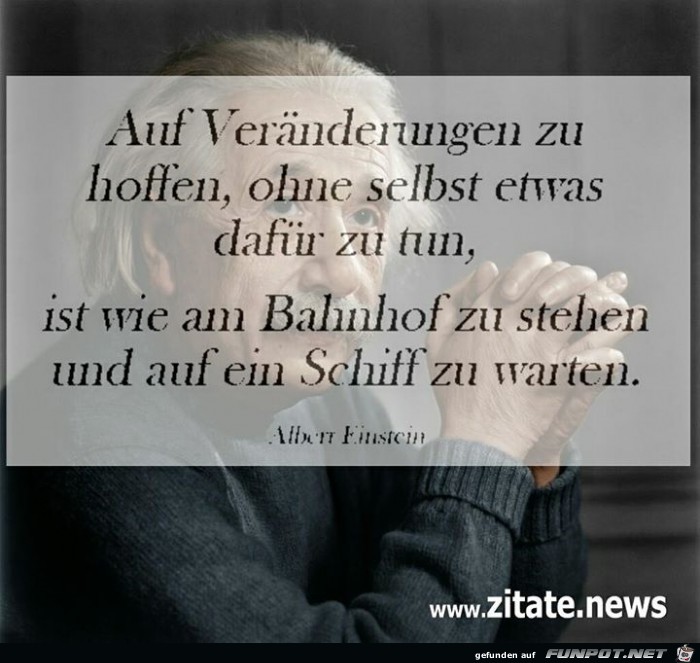 auf Veraenderungen zu hoffen auf Veraenderungen zu hoffen