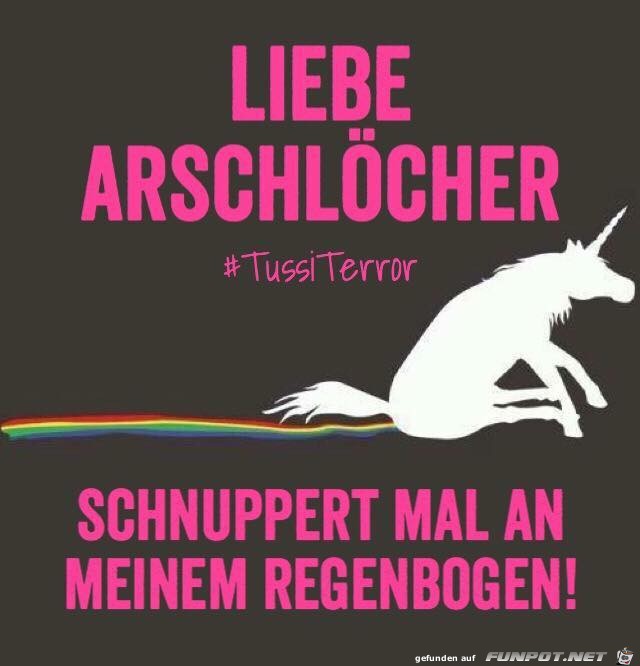 Liebe Arschloecher