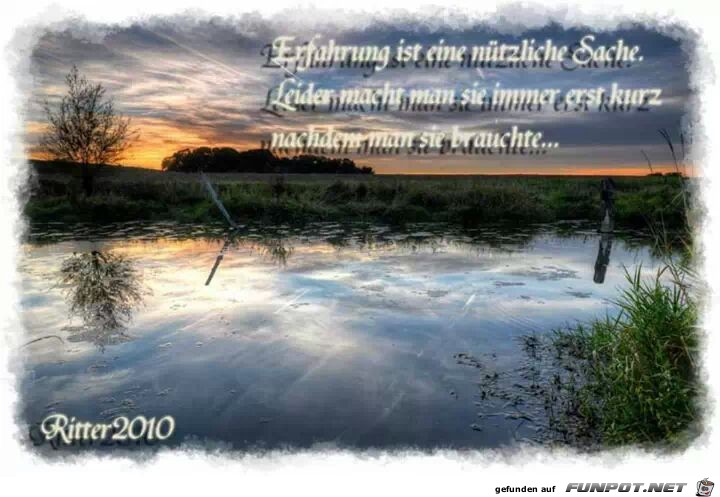 Erfahrung ist eine nützliche Sache... Erfahrung ist eine nützliche Sache...