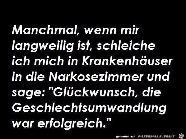 manchmal