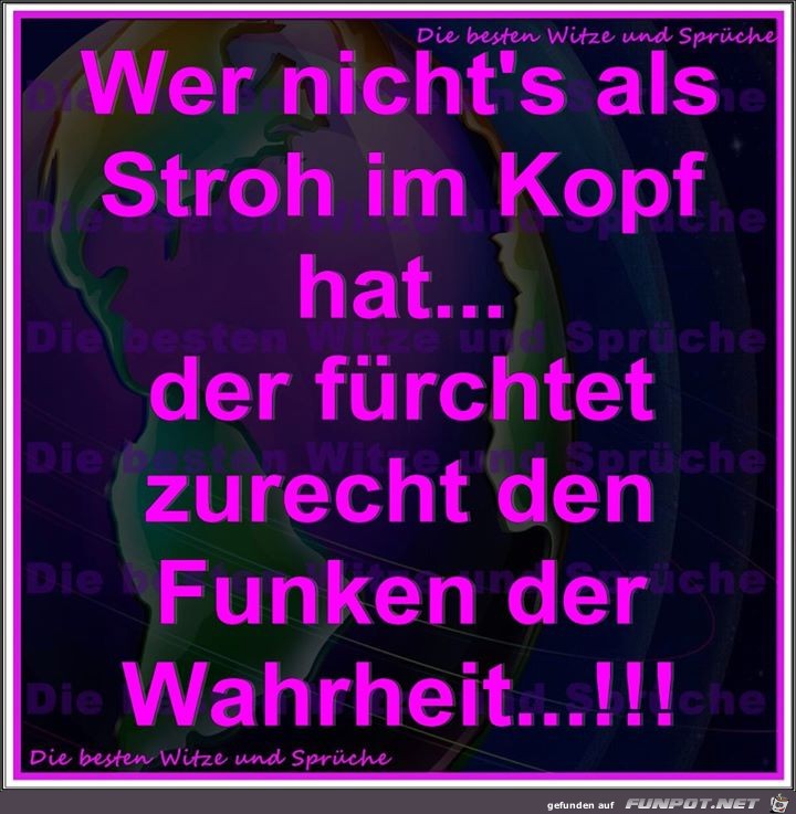 Wer nicht's als Stroh im Kopf hat...