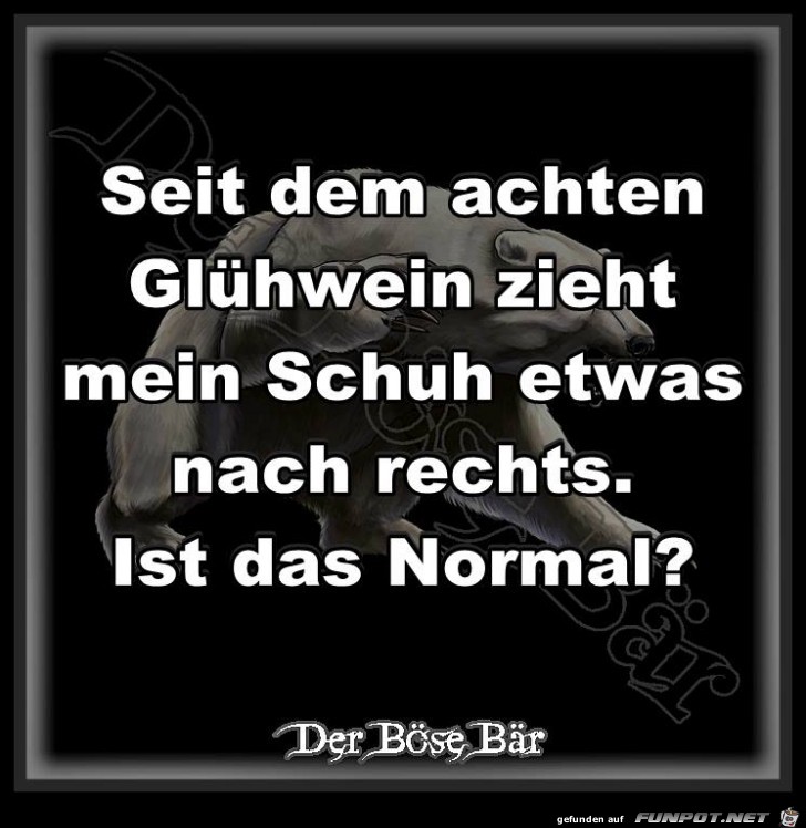 Der Gluehwein ist schuld Der Gluehwein ist schuld