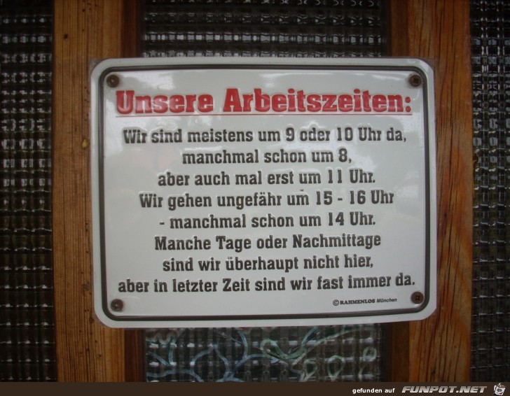 Unsere Arbeitszeiten Unsere Arbeitszeiten