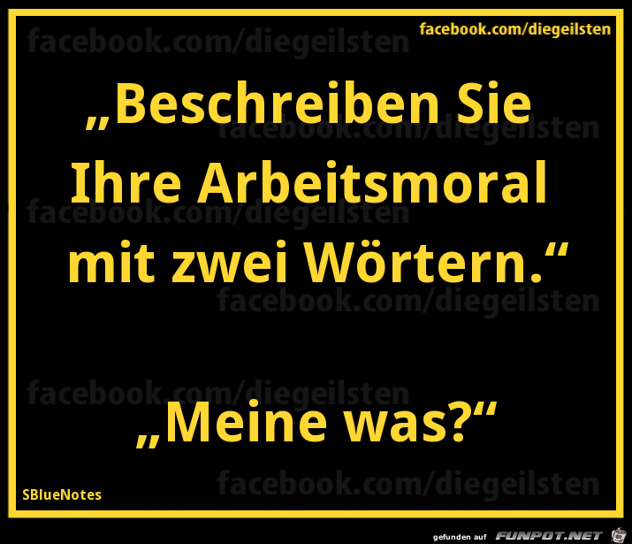 diegeilsten Arbeitsmoral