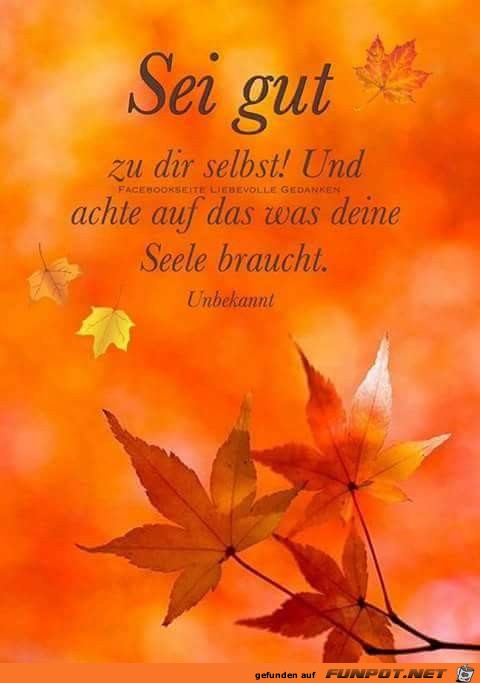 sei gut zu dir selbst sei gut zu dir selbst