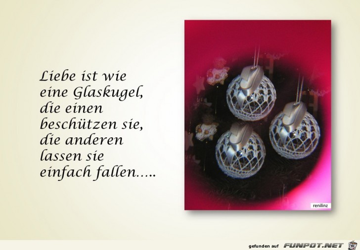 Liebe ist wie eine Glaskugel Liebe ist wie eine Glaskugel