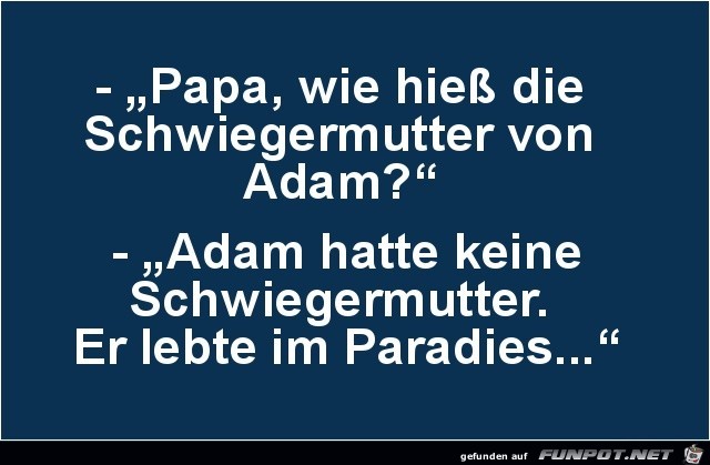 Schwiegermutter von Adam