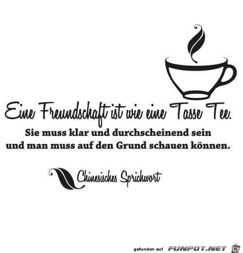 eine freundschaft ist wie eine tasse tee