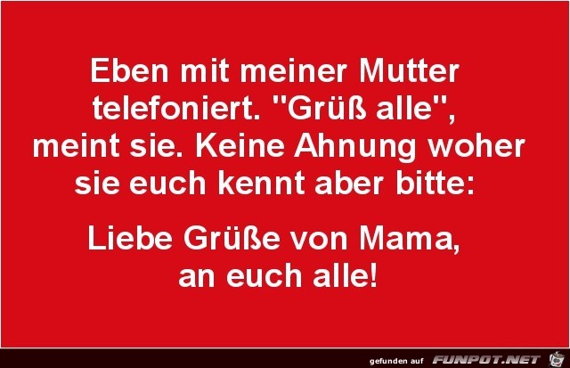 mit Mutter telefoniert